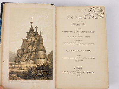 Forester (Thomas) NORWAY IN 1848 AND 1849 ex-libris MOD War Office, shelf label of Maj. John H. Leslie, 15 chromolithograph plates, half calf over patterned boards, 8vo, 1850 - 2