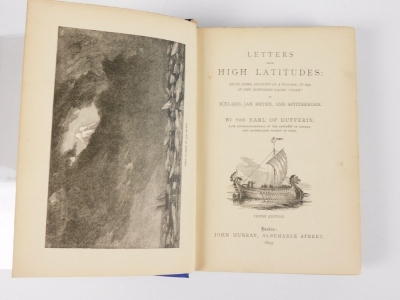 ([Hamilton-Temple-Blackwood, F. T.], The Lord Duferrin) LETTERS FROM HIGH LATITUDES bookplate of Alec & Mab Wilson, publisher's cloth, 8vo, 1858; and another, similar, later edition (2) - 3