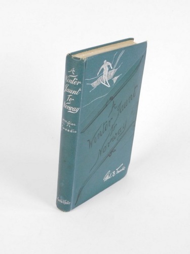 Tweedie ([Ethel Brilliana]) A WINTER JAUNT TO NORWAY [FIRST EDITION] INSCRIBED BY AUTHOR publisher's boards, 8vo, 1894