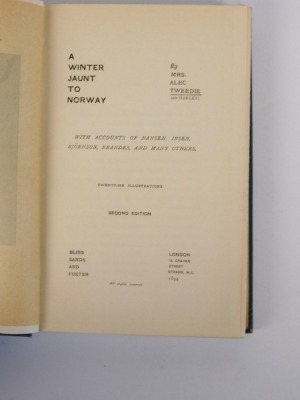 Tweedie ([Ethel Brilliana]) A WINTER JAUNT TO NORWAY [FIRST EDITION] INSCRIBED BY AUTHOR publisher's boards, 8vo, 1894 - 3