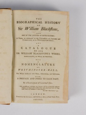 [Douglas (D.)] THE BIOGRAPHICAL HISTORY OF SIR WILLIAM BLACKSTONE... contemporary calf, spine gilt, 8vo, for the author, 1782 - 2