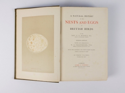 Morris (F.O., Rev.) and W.R. Tegetmeier A NATURAL HISTORY OF THE NESTS AND EGGS OF BRITISH BIRDS 3 vol., half-titles, fourth edition, 248 hand-coloured plates, publisher's pictorial cloth, 4to, 1896 - 2