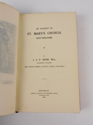 Binding.- Hood (J.C.F.) AN ACCOUNT OF ST MARY'S CHURCH NOTTINGHAM plates, tissue guards, fine red morocco binding, ornately tooled in gilt, gilt dentelles, g.e., Nottingham, 1910 - 2