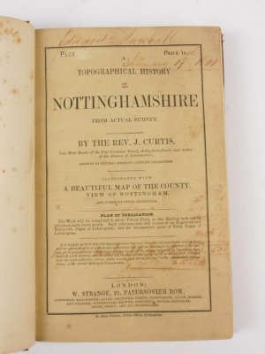 Curtis (J., Rev.) A TOPOGRAPHICAL HISTORY OF NOTTINGHAMSHIRE folding engraved map, plates, bookplate, later half calf over patterned boards, 8vo, n.d [] - 2