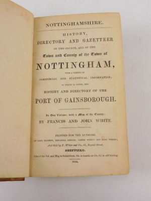 White (William) HISTORY, DIRECTORY AND GAZETEER OF...NOTTINGHAMSHIRE bookplate, contemporary calf, 8vo Sheffield, 1844 - 2