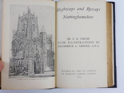 Mellors (Robert) THE GARDENS, PARKS AND WALKS OF NOTTINGHAM AND DISTRICT Nottingham,1926 § Firth (J.B.) HIGHWAYS AND BYWAYS IN NOTTIGHAMSHIRE 1924 § Potter Briscoe (J.) BYPATHS OF NOTTINGHAMSHIRE HISTORY 1905, later half calf over boards, morocco spine la - 3