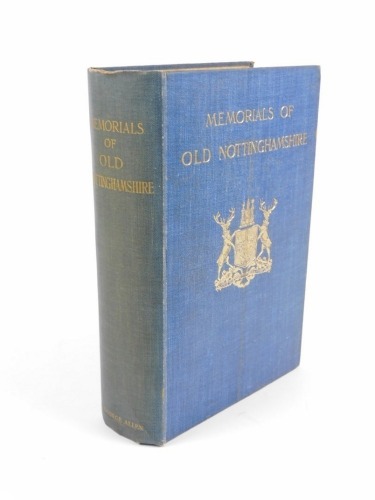 Guilford (Everard L.) MEMORIALS OF OLD NOTTINGHAMSHIRE plates, publisher's cloth, 8vo, 1912