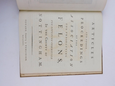 Newark.- ARTICLES AND OTHER PROCEEDINGS OF THE ASSOCIATION FOR PROSECUTING FELONS ...IN THE COUNTY OF NOTTINGHAM frontispiece, tissue-guard, folding poster, later half cloth over patterned boards, 4to, Newark, J. Tomlinson, 1785 - 2