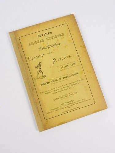 Speyby (Francis George, compiler) ANNUAL REGISTER OF NOTTINGHAMSHIRE CRICKET MATCHES SEASON 1884 original publisher's wrappers, small 8vo, Nottingham, 1884