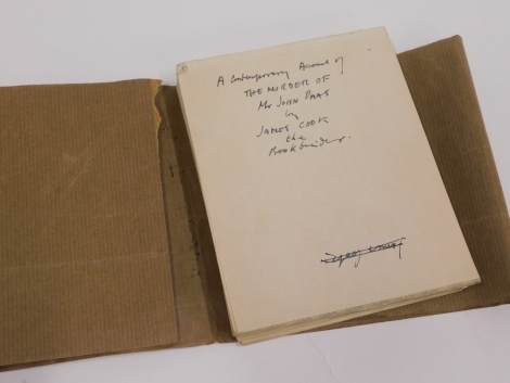 Leicestershire.- ms.- A CONTEMPORARY ACCOUNT OF THE MURDER OF MR JOHN PAAS BY JAMES COOK THE BOOKBINDER c.140pp manuscript notes, written single-sided c.10x15cm