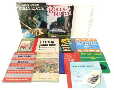 A group of automobilia related books, to include British Cars 1950's, British Cars 1949, 1951, 1952, 1953, British Motor Cars 1951, British Motor Cars by John Speede, Rolls Royce Auto Car, Daimler Souvenir Book, Great Marque Rolls Royce, ABC of British Ca