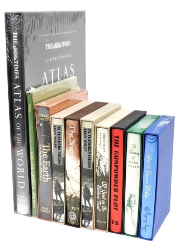 Folio Society. To include Fortey (Richard) The Earth: An Intimate History, Wolff (Leon) In Flanders Fields (2), The Gunpowder Plot, The Wit of Oscar Wilde and The Times Atlas of The World, published by Times Books, hardback in slip case, etc.