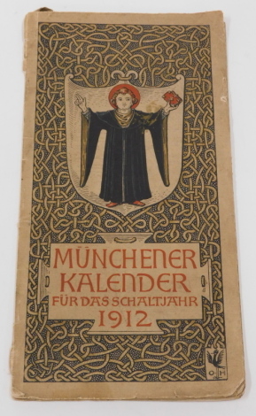 Hupp (Otto) MÜCHENER KALENDAR FUR DAS SCHALTJAHR 1912 original paper wrappers, very slight edge wear, c.30 x 15cm, Munich, 1912.