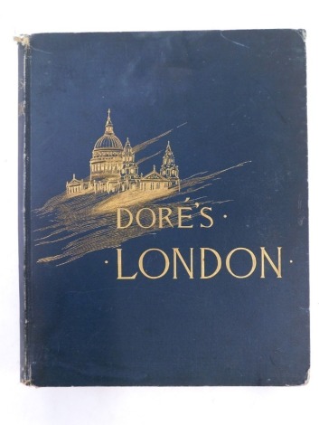 Dore (Gustave) and Jerrold (Blanchard) London a Pilgrimage, published by Harper Brothers 1890, with personal inscription dated 1889.