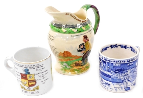 A Fielding Crown Devon pottery musical jug, On Ilkla Moor Baht-At, printed marks, 20cm high, together with a Crown Devon blue and white printed tankard ''A Yorkshireman's Advice To His Son'', and a Booths tankard printed with a country yokel with jug of f