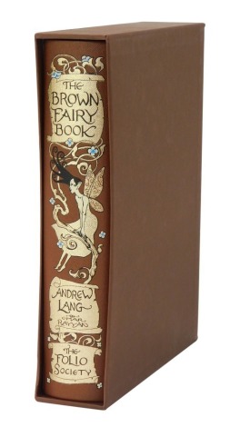 Lang (Andrew). The Brown Fairy Book, illustrated by Omar Rayyan, gilt tooled brown cloth, with slip case, published by The Folio Society 2010.