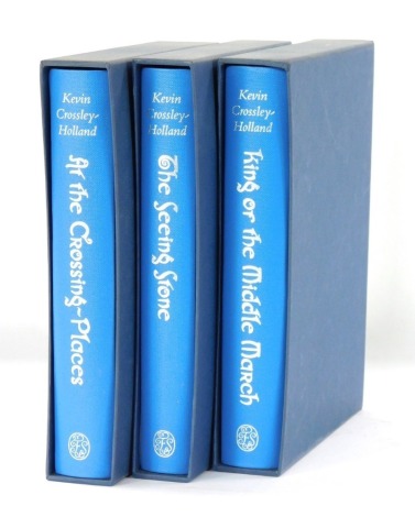 Crossley - Holland (Kevin). At The Crossing Places, The Seeing Stone, and King of the Middle Mark, 3 volumes in slip case published by the Folio Society.