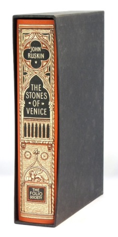 Ruskin (John). Stones of Venice, 1 volume in slip case published by the Folio Society.