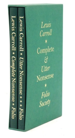 Carroll (Lewis). Utter Nonsense and Complete Nonsense, two volumes in slip case published by The Folio Society.