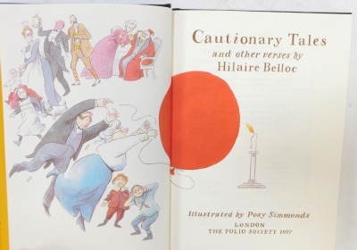 Belloc (Hilaire). Cautionary Tales, Folio Society, one volume in slip case, together with various others. - 5