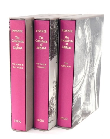 Pevsner (Nikolaus). The Cathedrals of England, Midlands, North and East Anglian and The South East, three volumes in slip case published by The Folio Society.