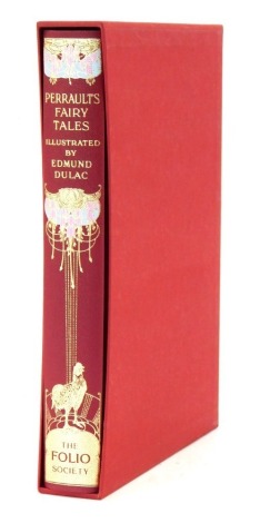 Dulac (Edmund). Perrault's Fairy Tales, one volume in slip case published by The Folio Society