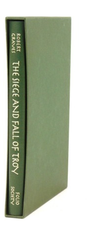 Graves (Robert). The Seige and Fall of Troy, one volume in slip case published by The Folio Society