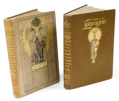 Rolleston TW; The Tale of Lohengrin, Knight of The Swan, After The Drama of Richard Wagner, with illustrations, presented by Willie Pogany, gilt tooled, brown cloth, published by GG Harrop and Company London, together with Parsifal, 2 vols.