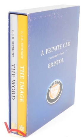 Setright (L.J.K.). A Private Car, an account of The Bristol incorporating The Pair of Works, The Image and The Word, with slip case, published by Palawan Press 1998, plus reference paperwork and original receipt for £150, and a review clipping from a Sun