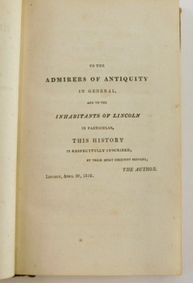 THE HISTORY OF LINCOLN, contemporary half calf over patterned boards, spine gilt, 8vo, Lincoln, 1810. - 3