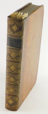 Peck (Francis) ACEDEMIA TERTIA ANGLICANA, OR THE ANTIQUARIAN ANNALS FO STAMFORD IN LINCOLN... 32 full-page engraved plates, lacks folding panorama, contemporary calf, spine gilt, morocco spine label, folio, J. Bettenham, 1727.