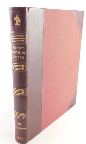 Thompson (Pishey) THE HISTORY AND ANTIQUITIES OF BOSTON...large paper copy, engraved plates, later crushed morocco over boards, 4to, 1820.