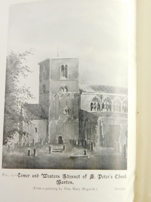 Brown (Robert) NOTES ON THE EARLIER HISTORY OF BARTON-ON-HUMBER 2 vol., engraved plates and illustrations, publisher's cloth, 4to, 1906-08. - 3