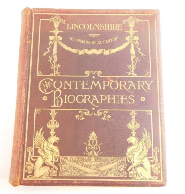 Lodge (Samuel, Rev.) SCRIVELSBY, THE HOME OF CHAMPIONS frontispiece and plates, 1893 § Pike (W. T., ed) LINCOLNSHIRE AT THE OPENING OF THE XX CENTURY, CONTEMPORARY BIOGRAPHIES, 1907, publisher's cloth; and 4 others, similar, including a second copy of the - 2