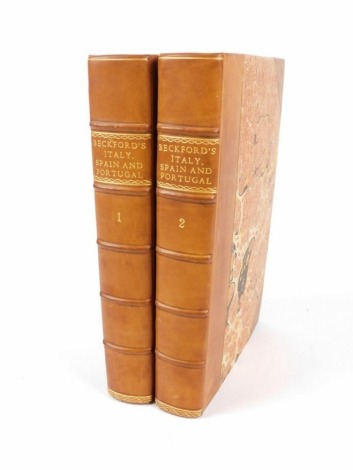 [Beckford (William)] ITALY, WITH SKETCHES OF SPAIN AND PORTUGAL 2 vol. FIRST EDITION half-titles, contemporary half calf over patterned boards, 8vo, 1834