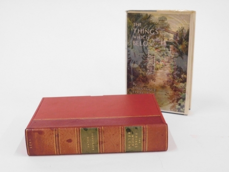 Holme (Constant) THE THINGS WHICH BELONG FIRST EDITION, publisher's cloth, dust-jacket, preserved in slip case, 8vo, 1925