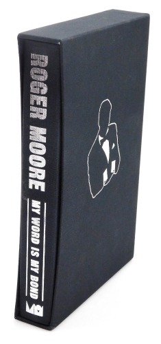 Moore (Roger). My Word is my Bond, signed limited edition 708/ 1000, hardback, published by Michael O'Mara Books, London 2008, with slip case.