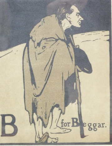 William Newzam Prior Nicholson (1872-1949). B Is For Beggar, block print, titled, 26cm x 18cm.